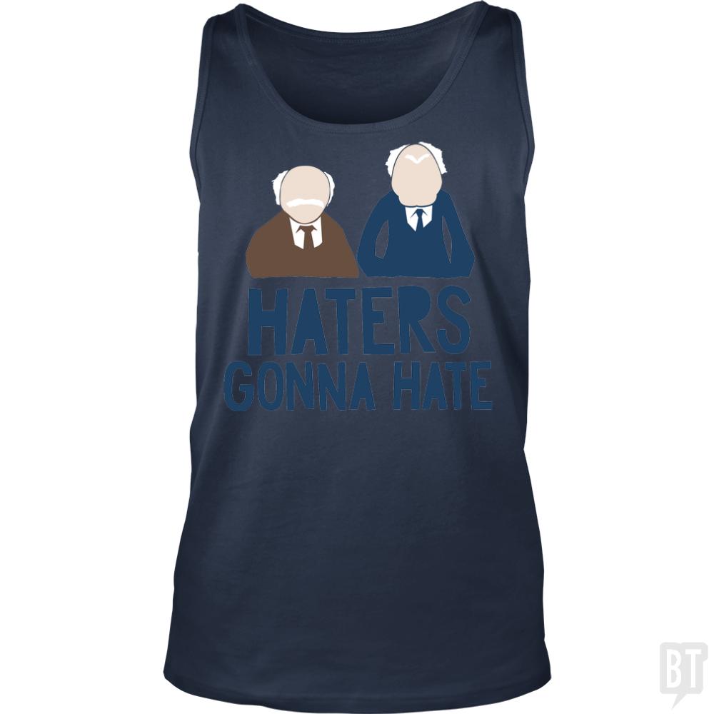 Haters Gonna Hate Tank Tops