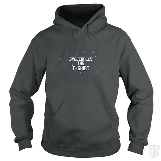 Spaceballs The T-Shirt Hoodie