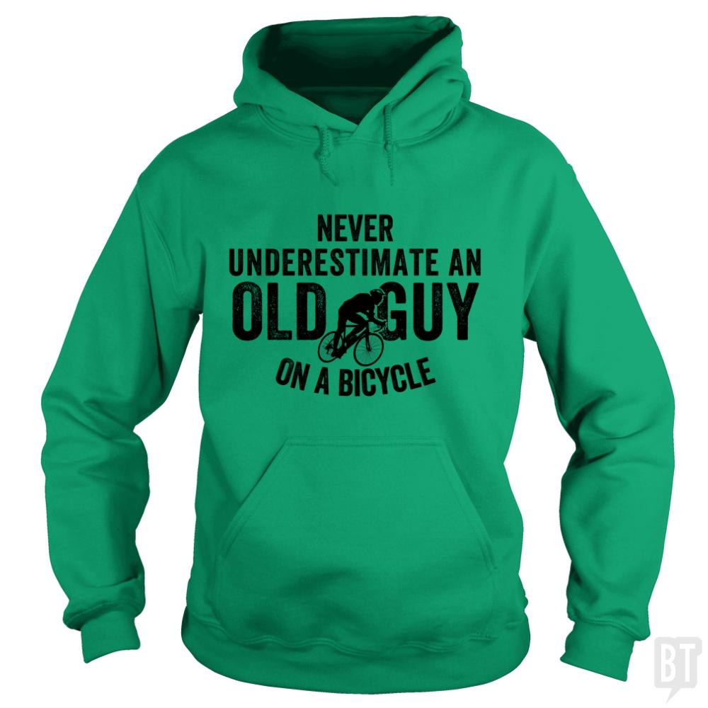 Never Underestimate An old Guy On A Bicycle Hoodie