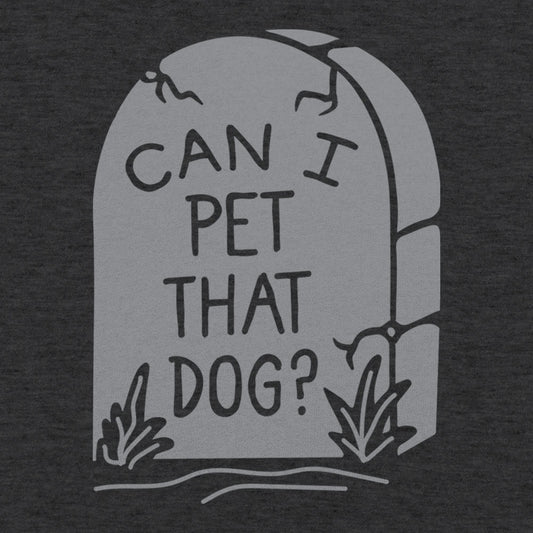 RIP Pet That Dog