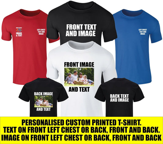 Personalised Custom Printed T-Shirt, Your Design, Custom Text, Custom Image Top