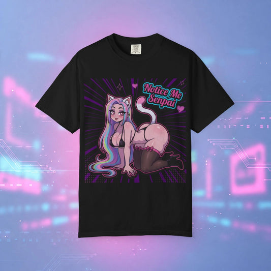 Notice Me Senpai Anime Cat Girl Shirt Kawaii Comfort Colors 1717 Graphic Tee