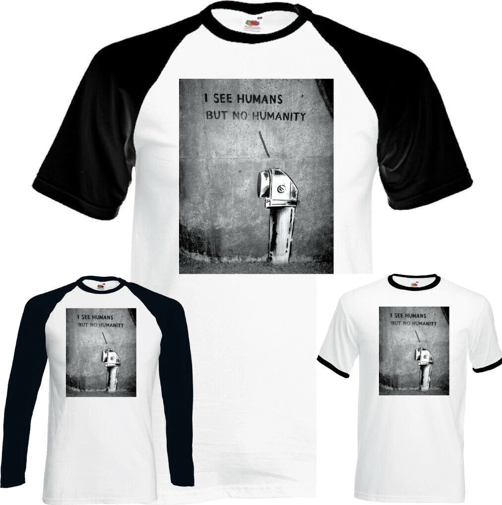 Mens Funny Banksy T-Shirt I See Humans But No Humanity Street Art Graffiti Top