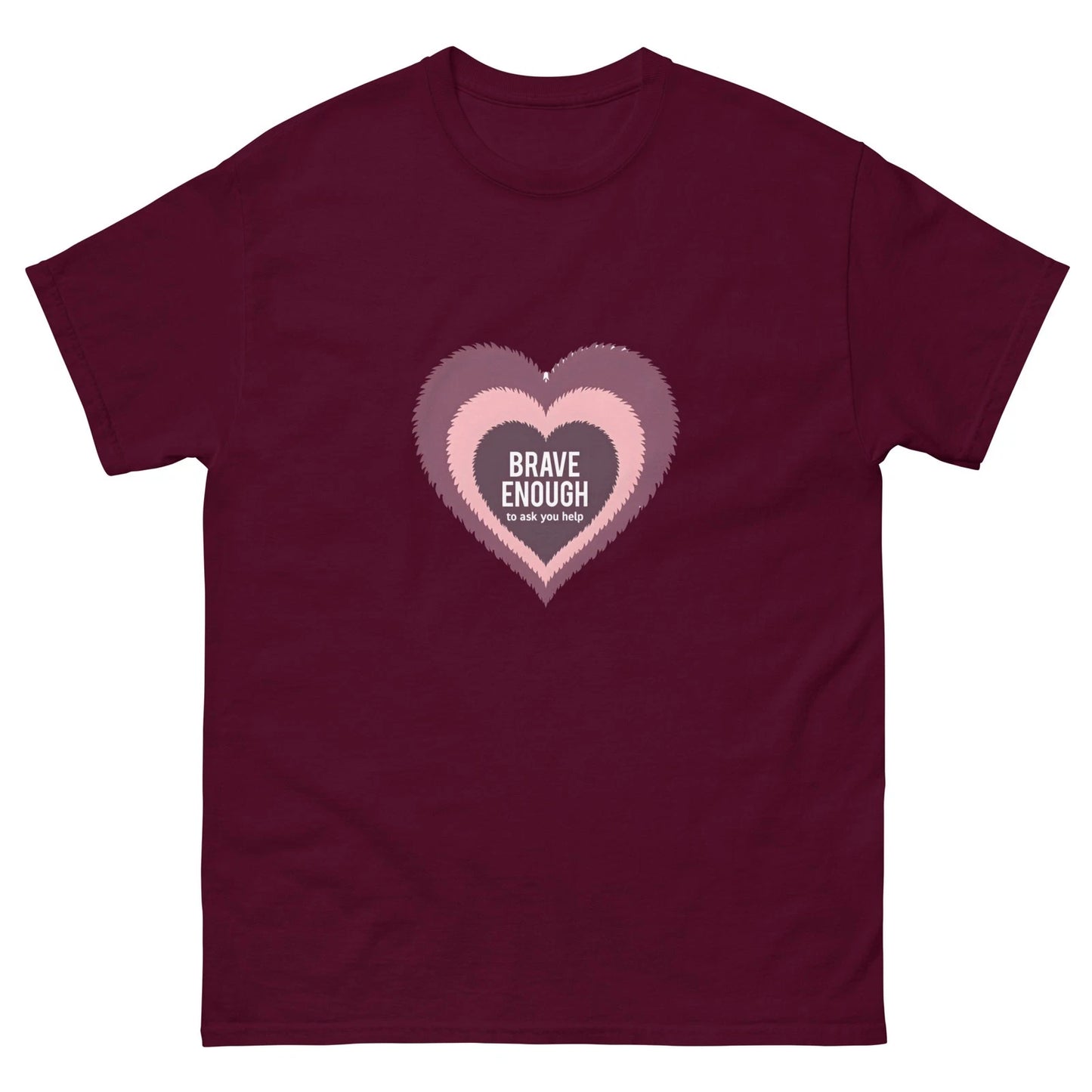 Brave Enough To Ask For Help Unisex Mental Health Awareness T-Shirt Gift