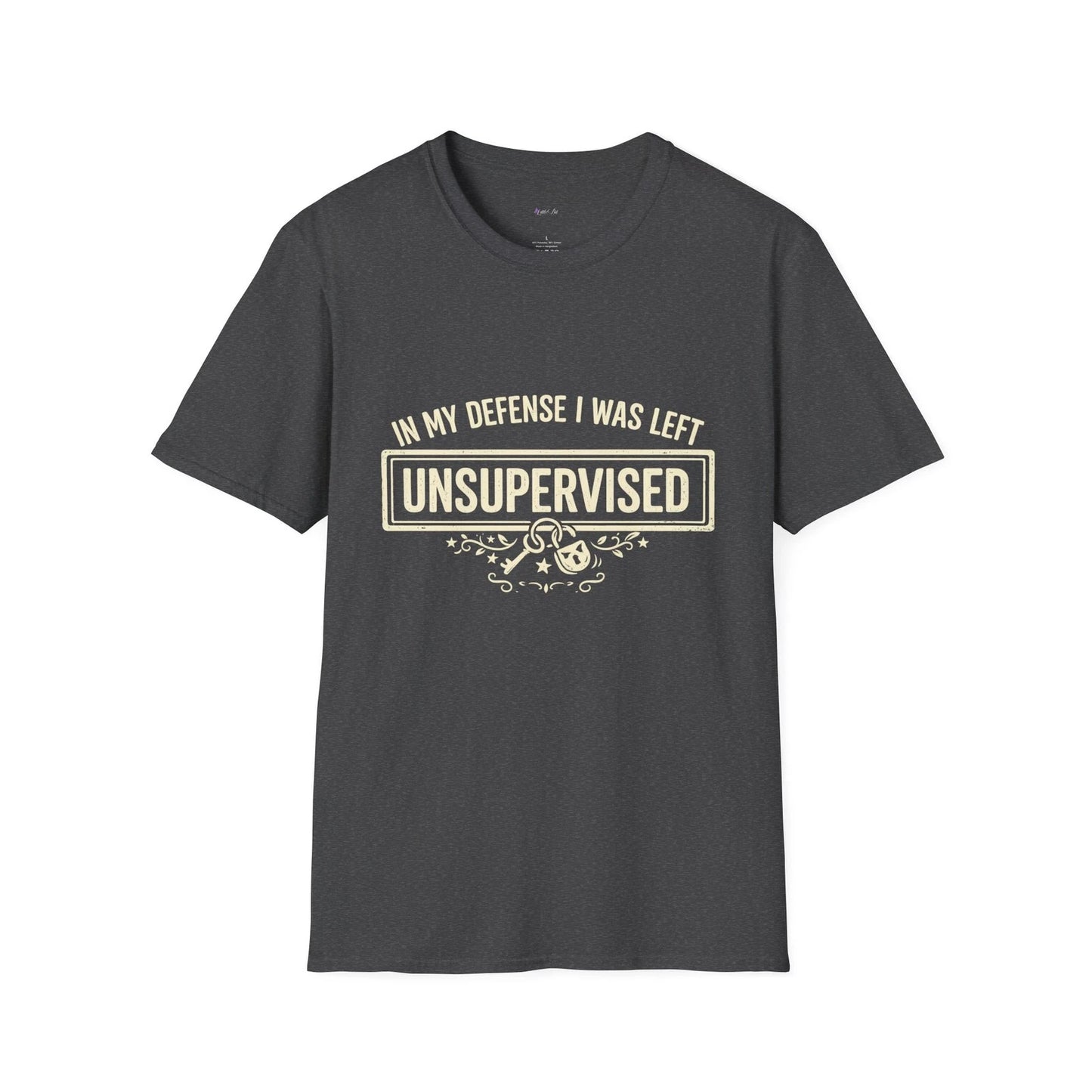 "In My Defense I Was Left Unsupervised" T-Shirt | Funny Quote Tee