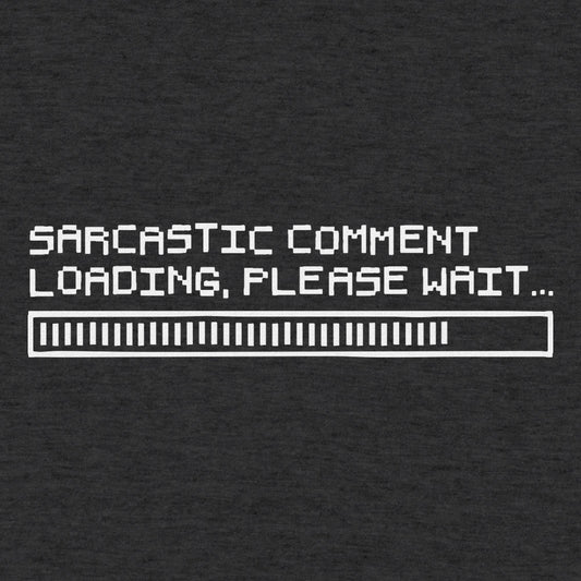 Sarcasm Loading