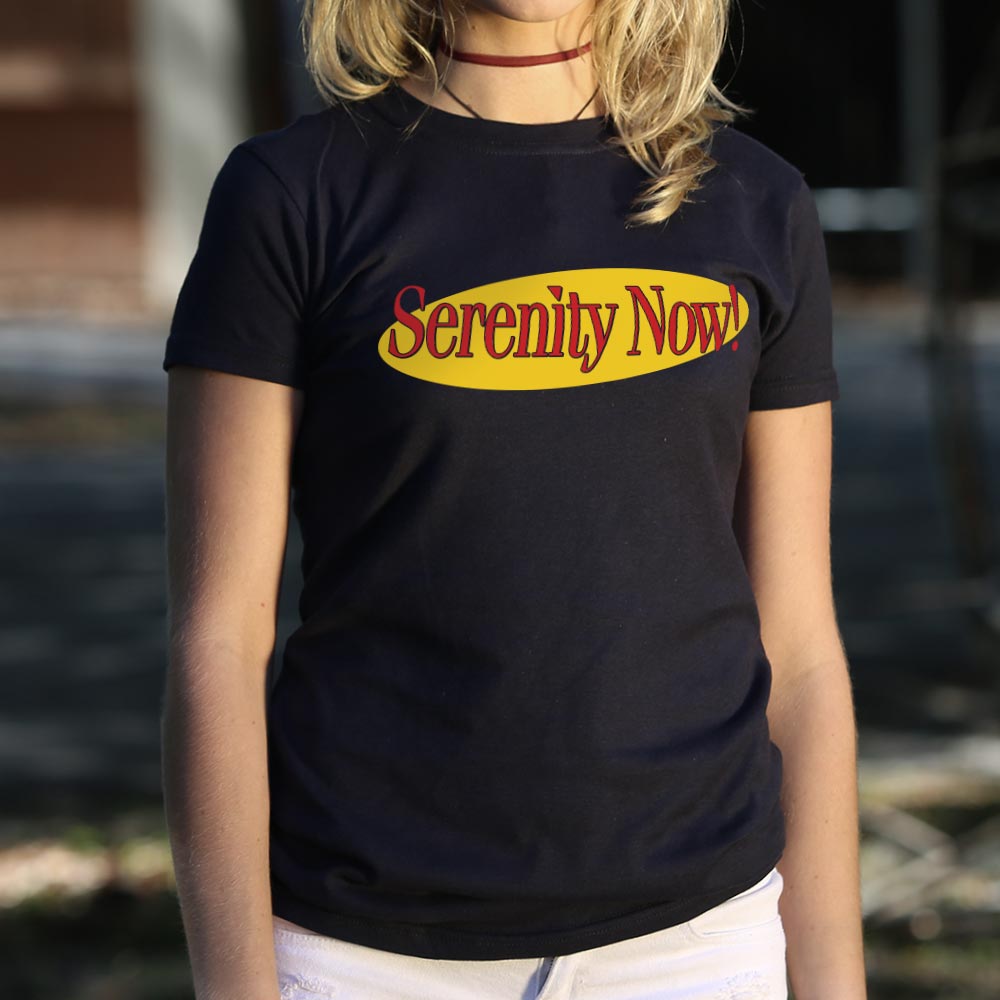 Serenity Now!