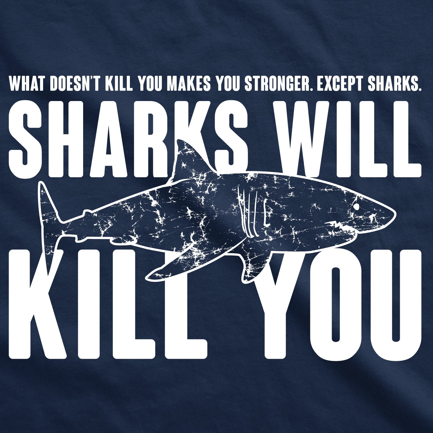 Sharks Will Kill You Women's T Shirt Hoodie, Sweatshirt | InkThreadWorks.com (Image 2)
