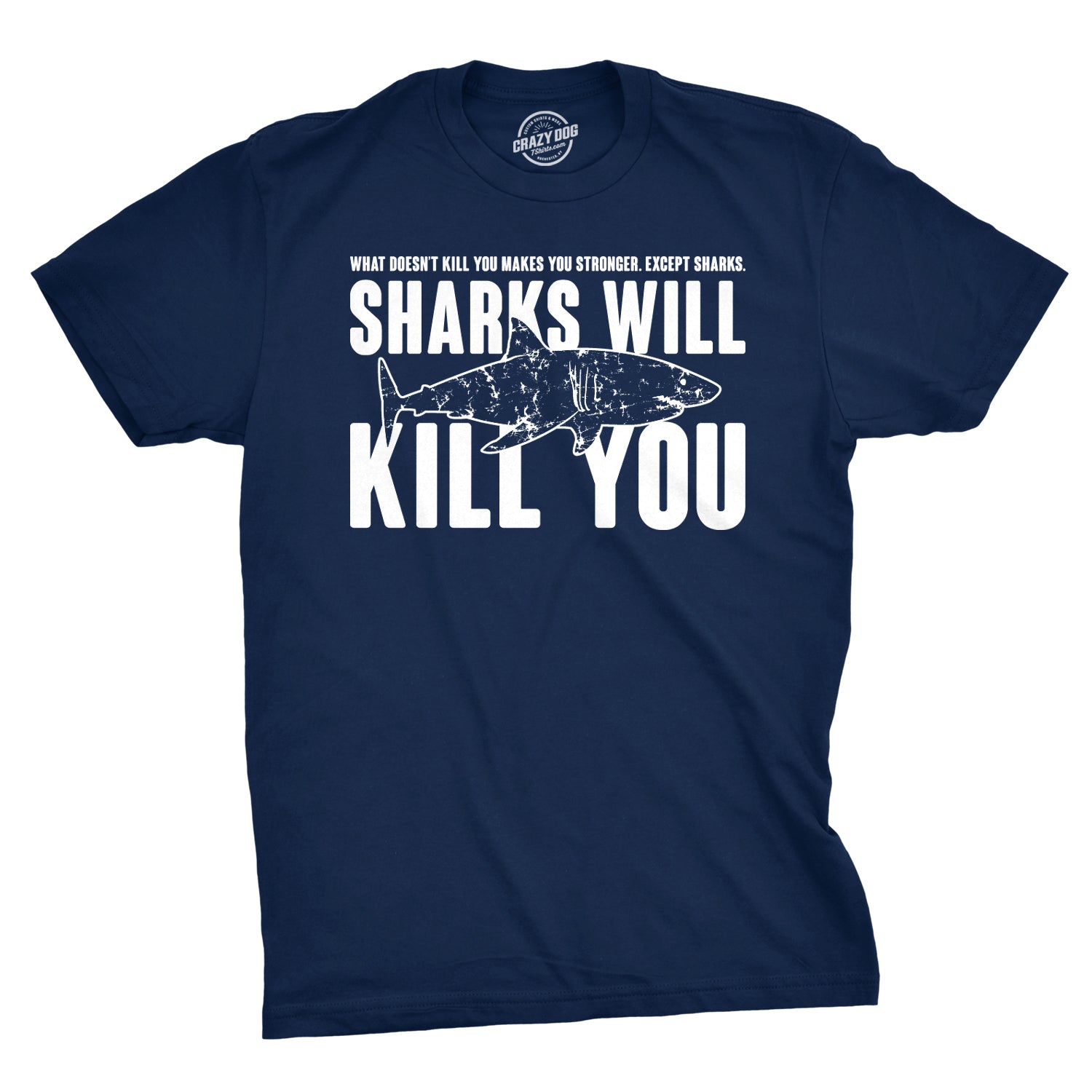 Sharks Will Kill You Men's T Shirt Hoodie, Sweatshirt | InkThreadWorks.com (Image 1)