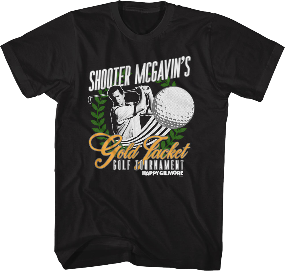 Shooter McGavin's Golf Tournament Happy Gilmore T-Shirt