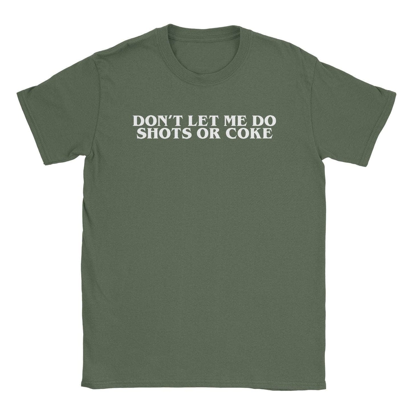 Shots Or Coke T-Shirt