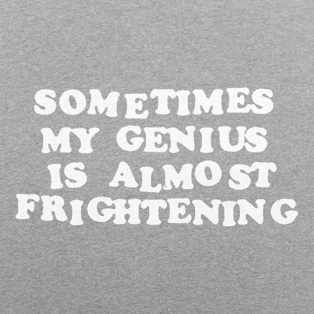 My Genius Is Frightening