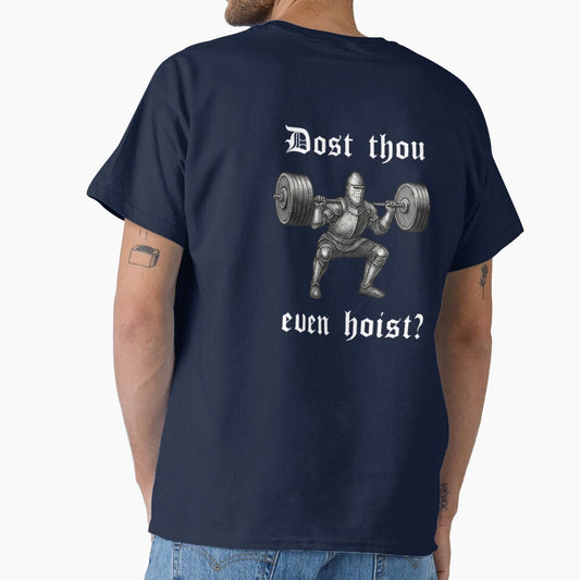 Dost Thou Even Hoist – Medieval Gym Knight Funny Workout Meme by Inkvado