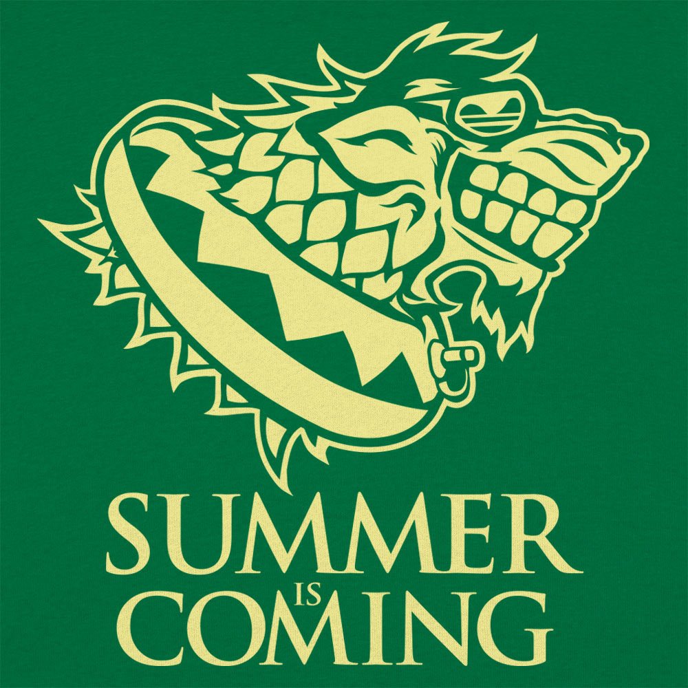 Summer Is Coming