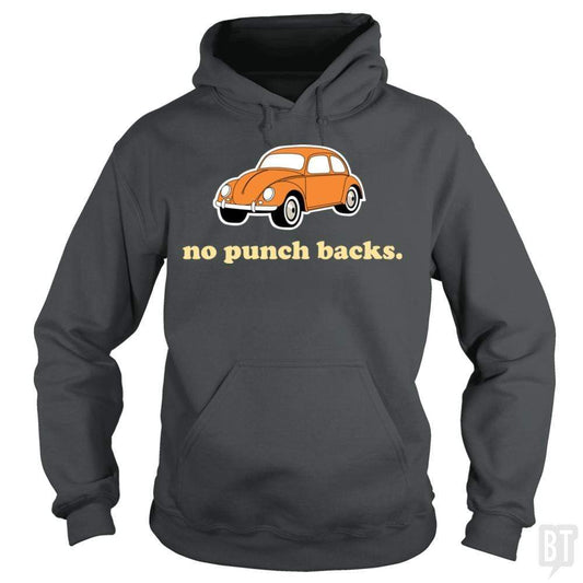 No Punch Backs Hoodie