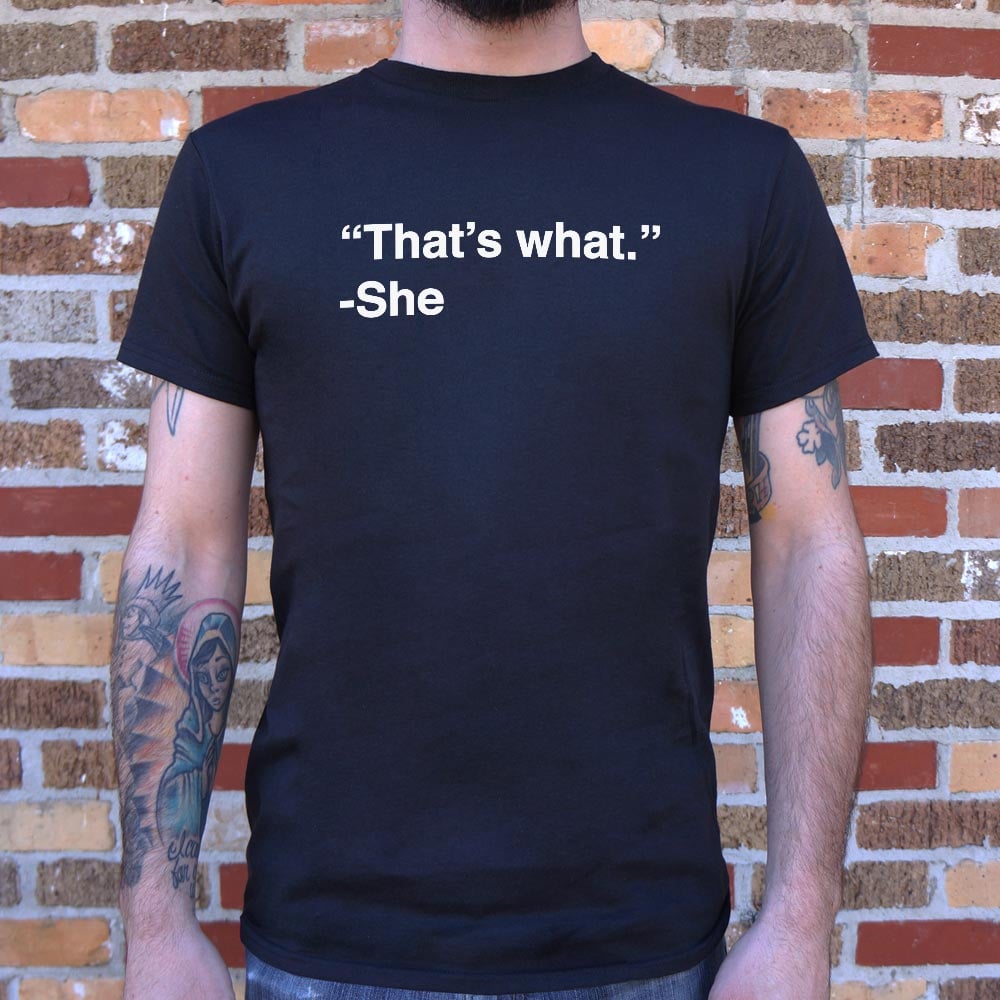 That's What She Said