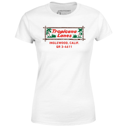 Tropicana Lanes - Inglewood, CA - Vintage Bowling Alley - Women's T-Shirt