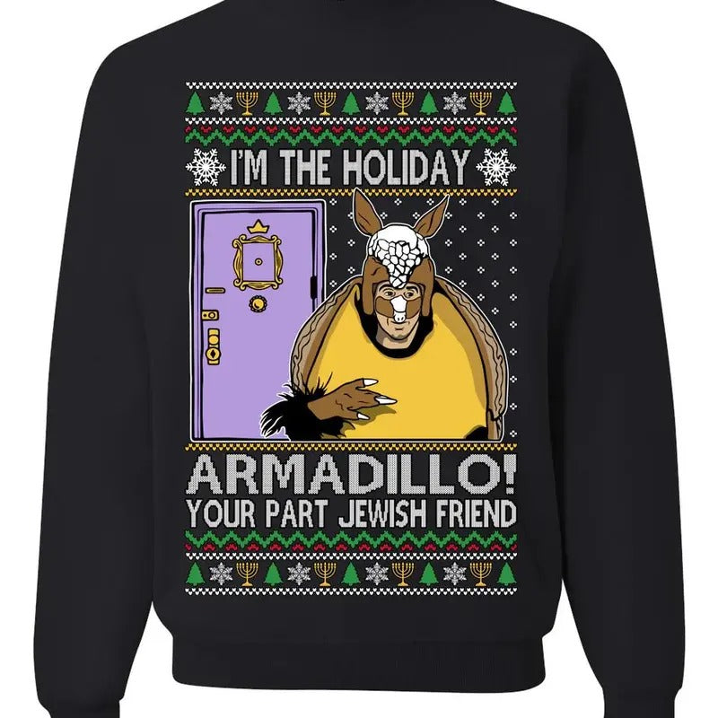 Holiday Armadillo Part Jewish TV Show Ugly Christmas sweatshirt/hoodie/tshirt, Crewneck Sweatshirt | InkThreadWorks.com