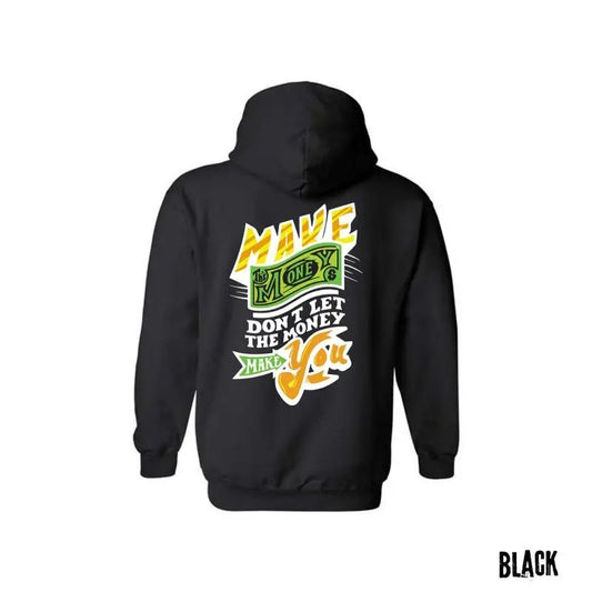 Make The Money Hoodie,Creative motivational quote Sweatshirt/hoodie/tshirt, ideal for street style and events Tops...