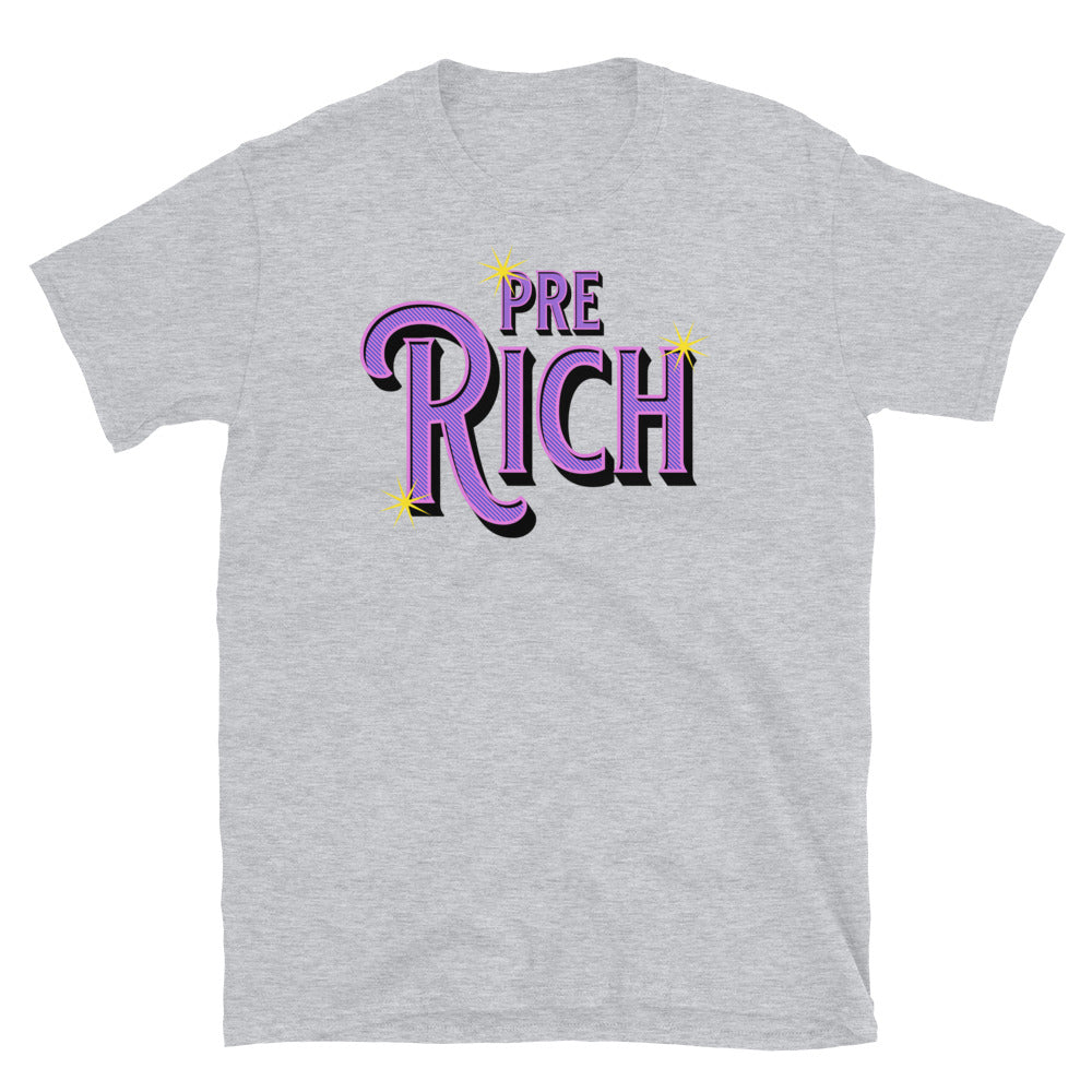 Pre-Rich Funny T-Shirt