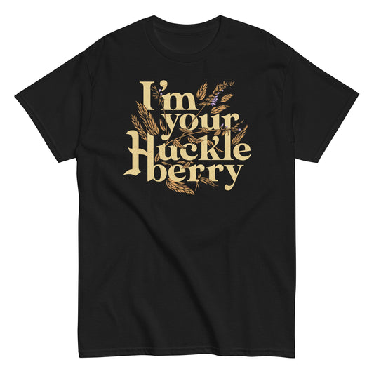 I'm Your Huckleberry Men's Classic Tee