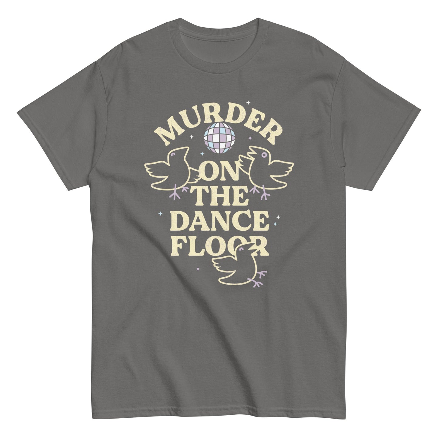 Murder On The Dance Floor Men's Classic Tee