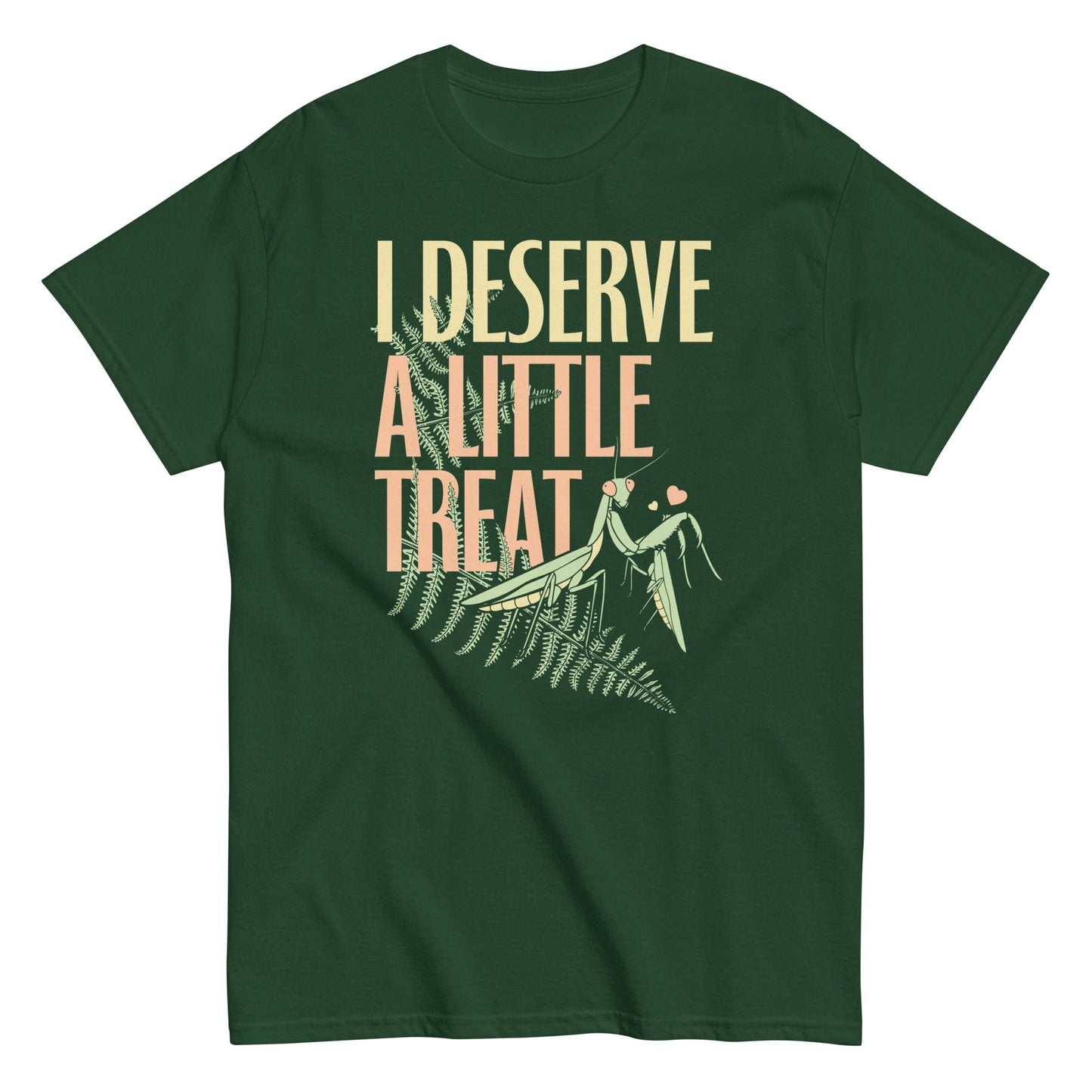 I Deserve A Little Treat Men's Classic Tee