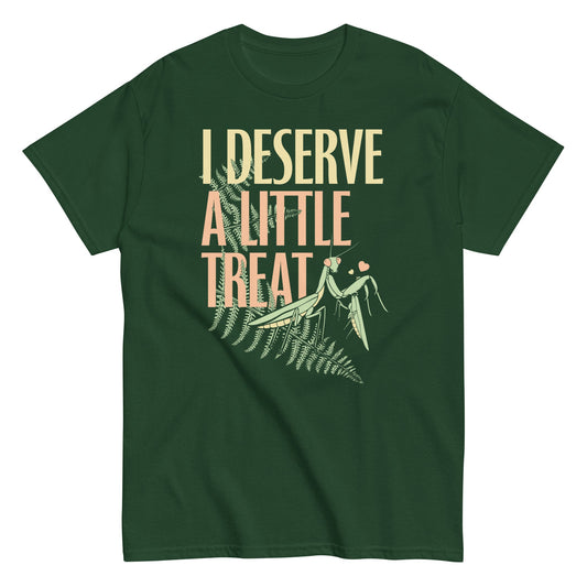 I Deserve A Little Treat Men's Classic Tee