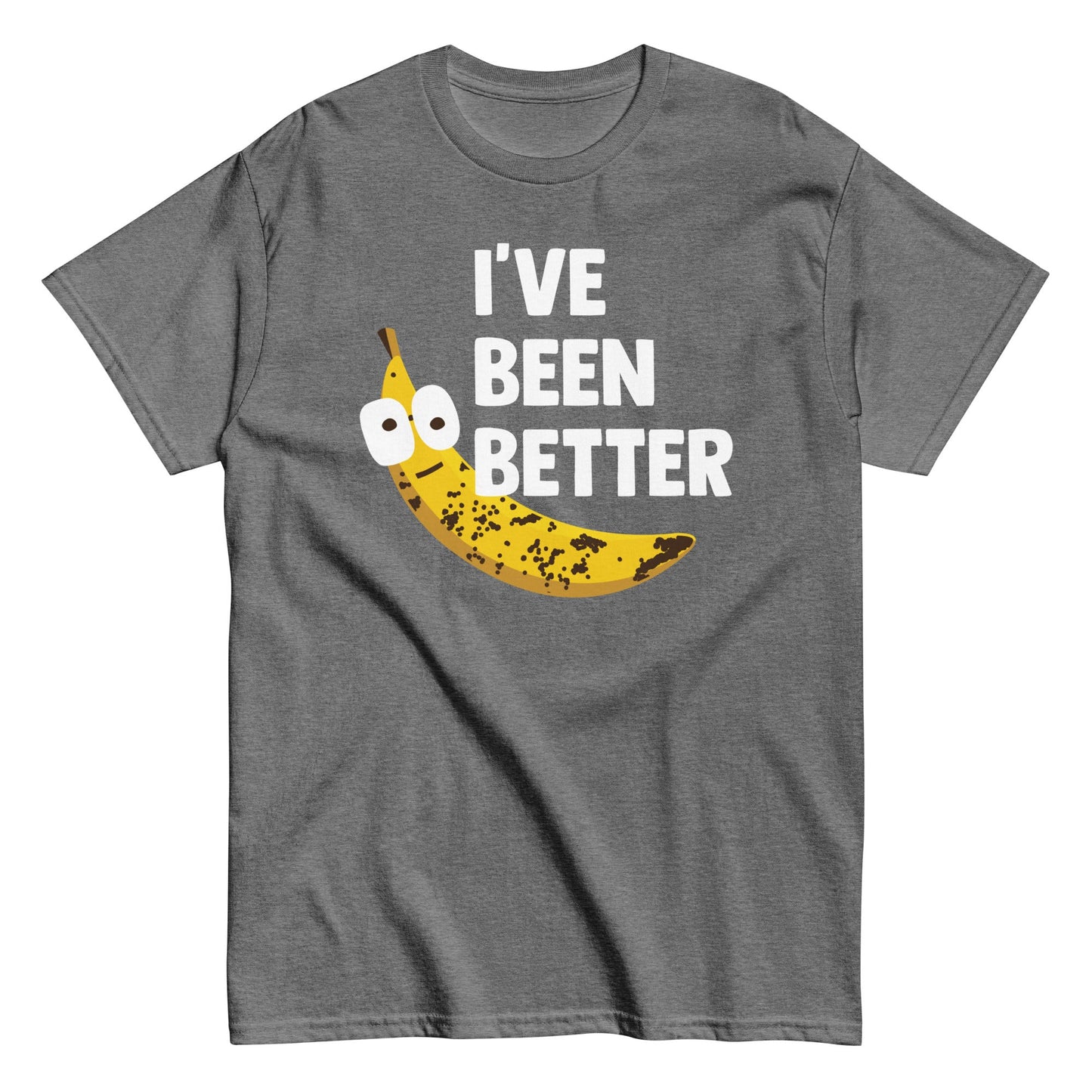 I've Been Better Men's Classic Tee