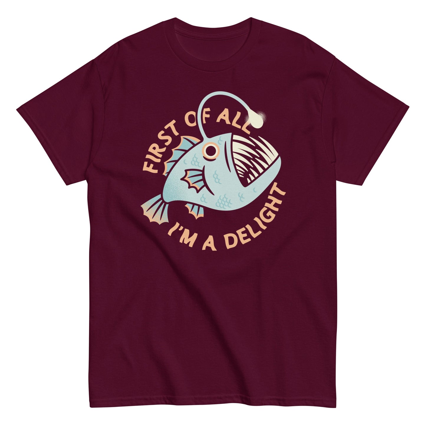 First Of All I'm A Delight Men's Classic Tee