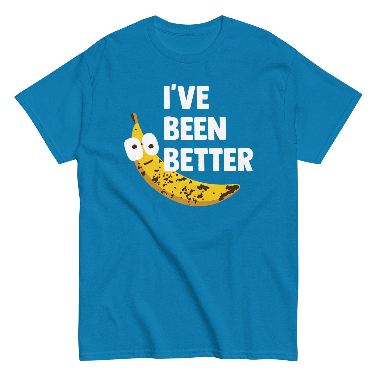 I've Been Better Men's Classic Tee