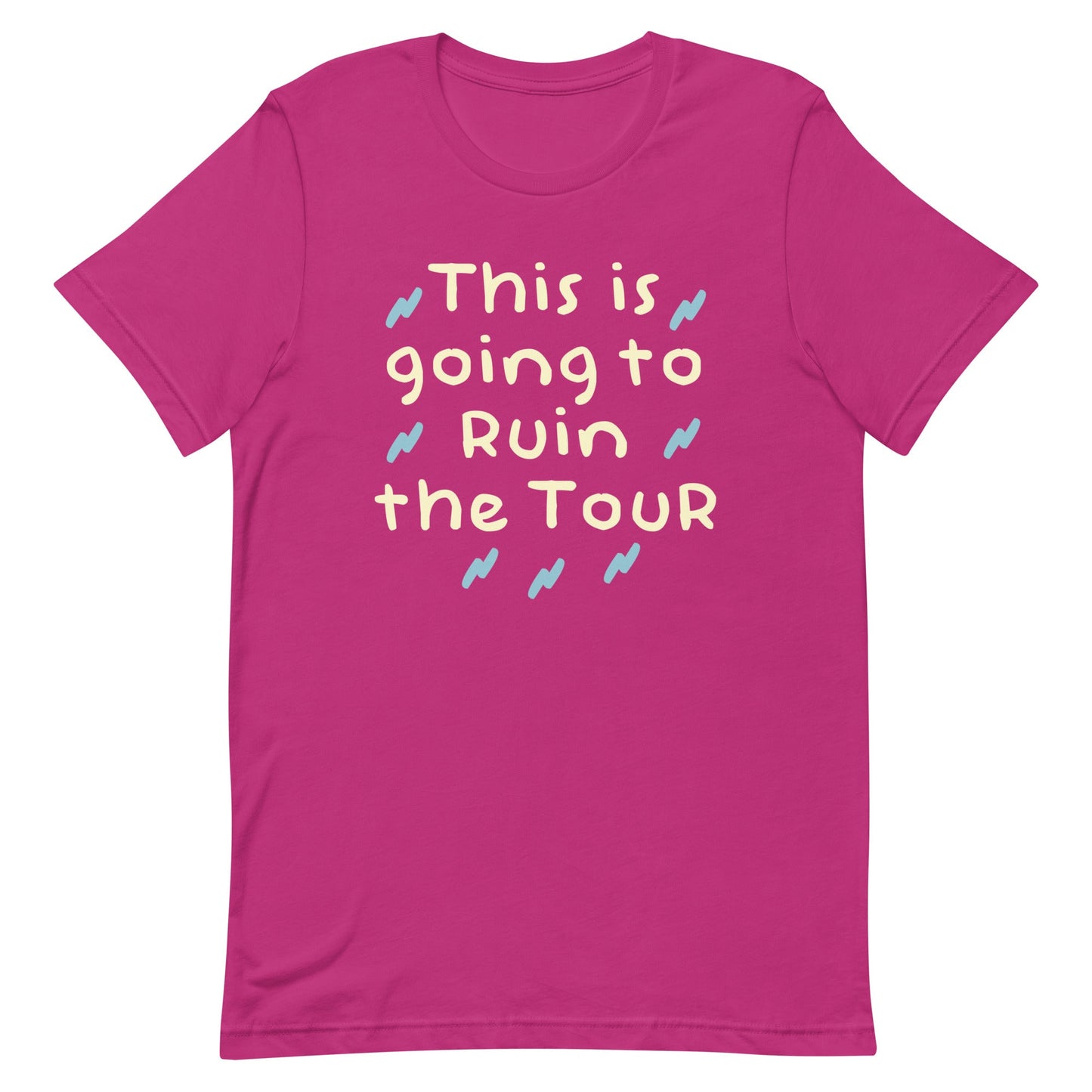 This Is Going To Ruin The Tour Men's Signature Tee