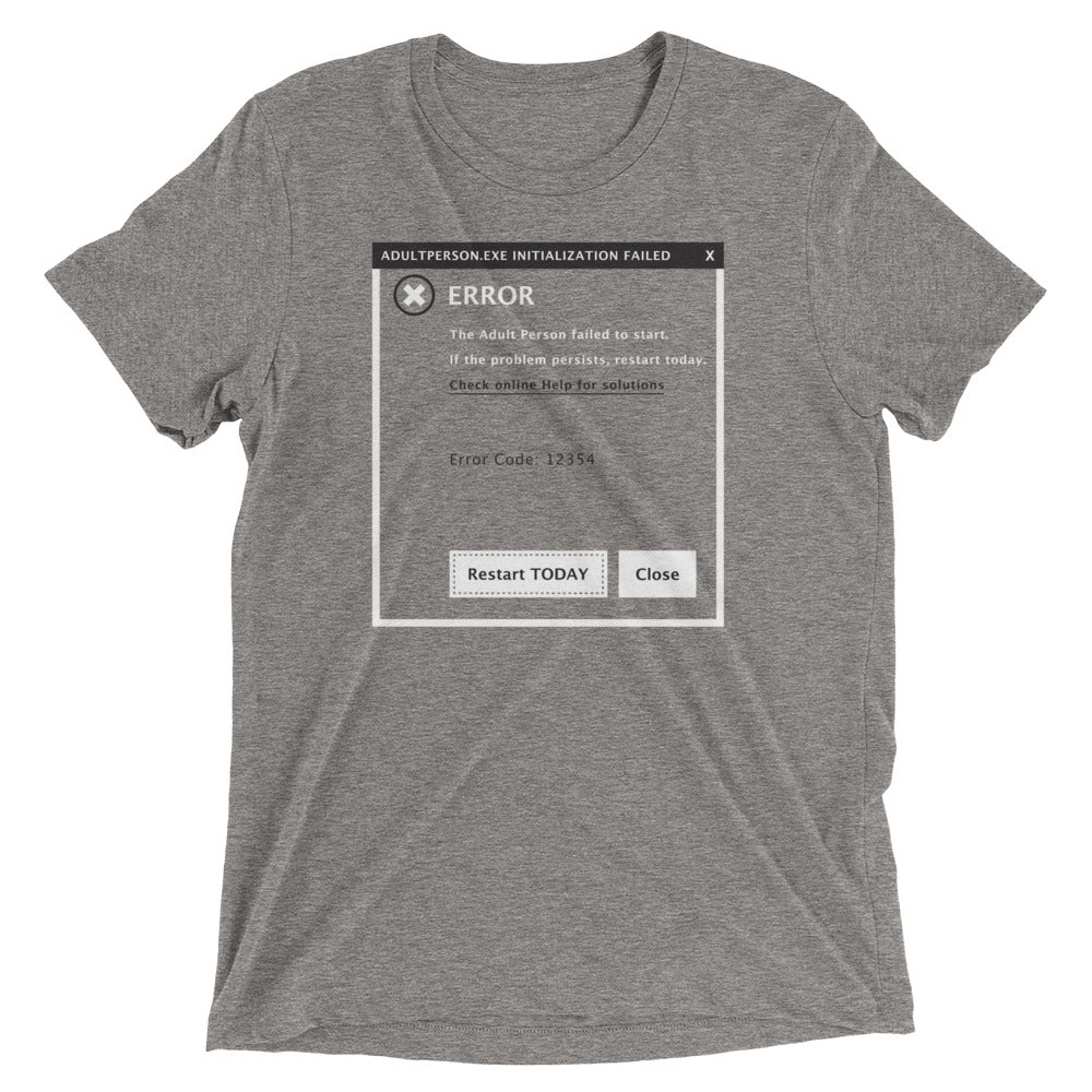 Error, Adult Person Failed To Start Men's Tri-Blend Tee
