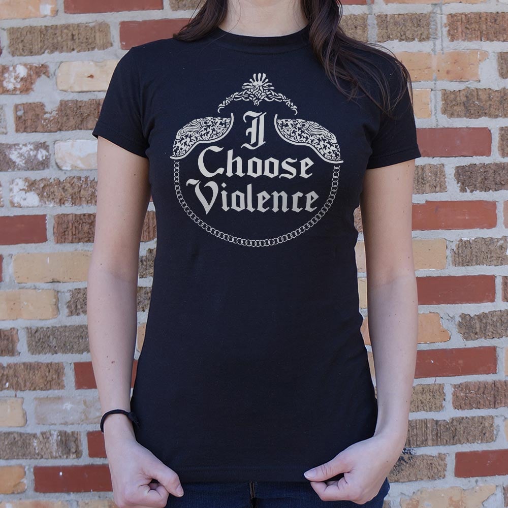 I Choose Violence