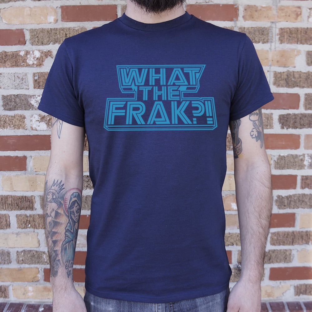 What The Frak?