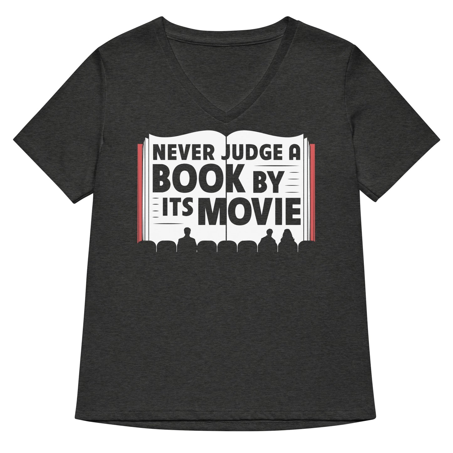 Never Judge A Book By Its Movie Women's V-Neck Tee