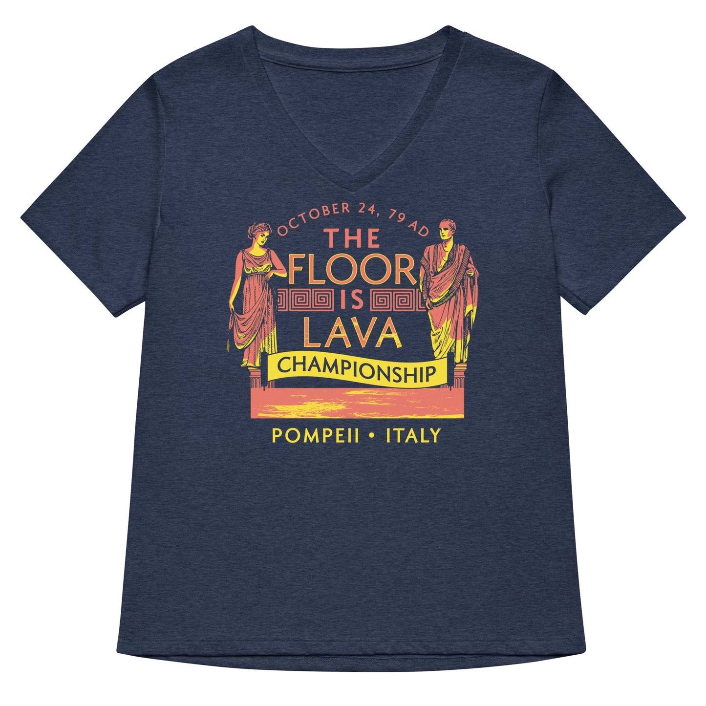 Pompeii Floor is Lava Championship Women's V-Neck Tee