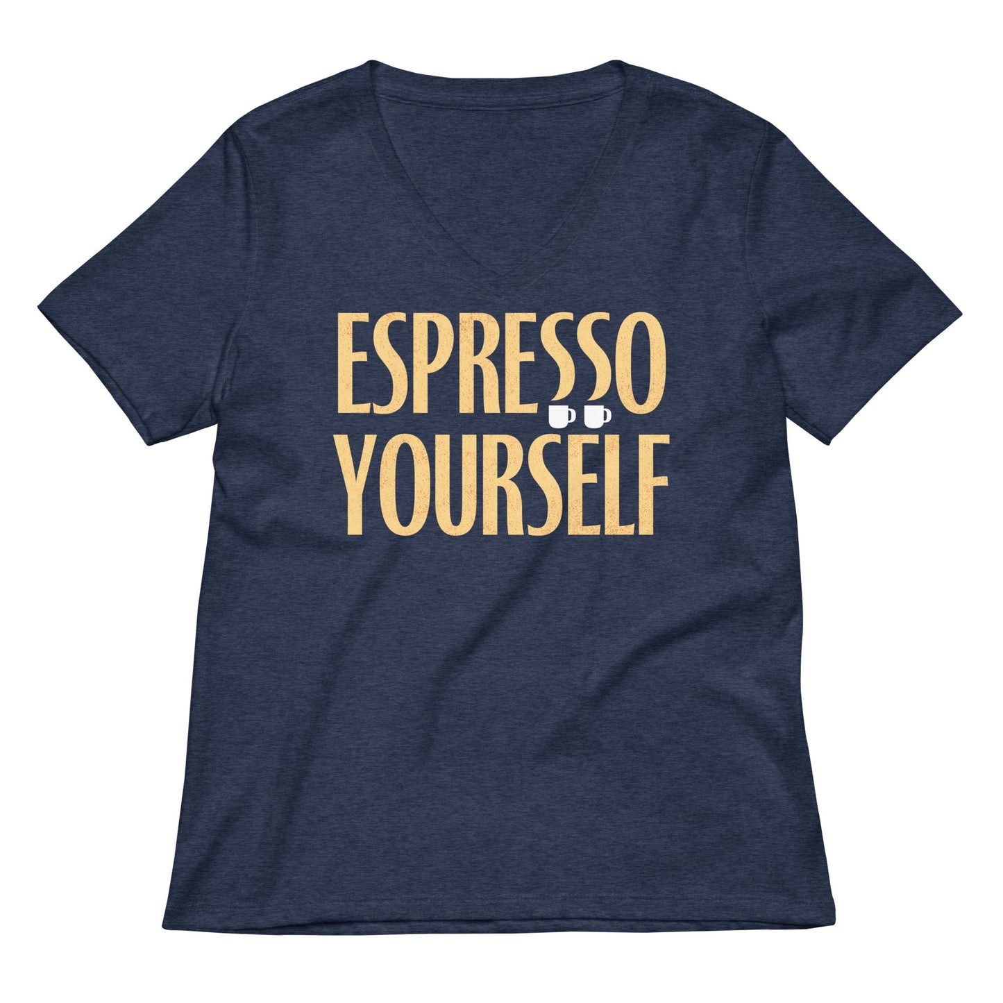 Espresso Yourself Women's V-Neck Tee