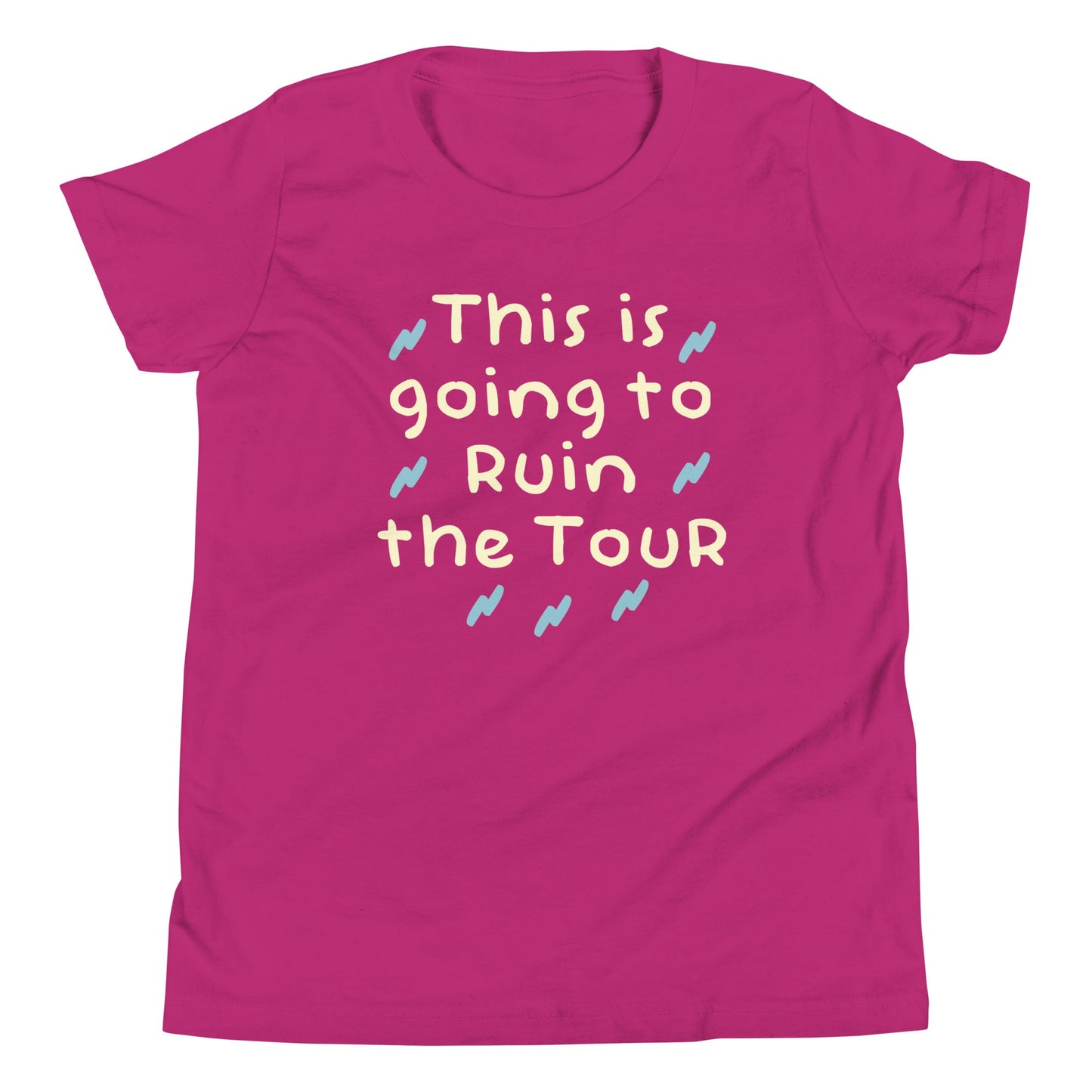 This Is Going To Ruin The Tour Kid's Youth Tee